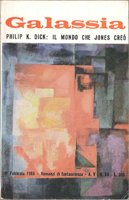 Philip K. Dick The World Jones Made cover IL MONDO CHE JONES CREO